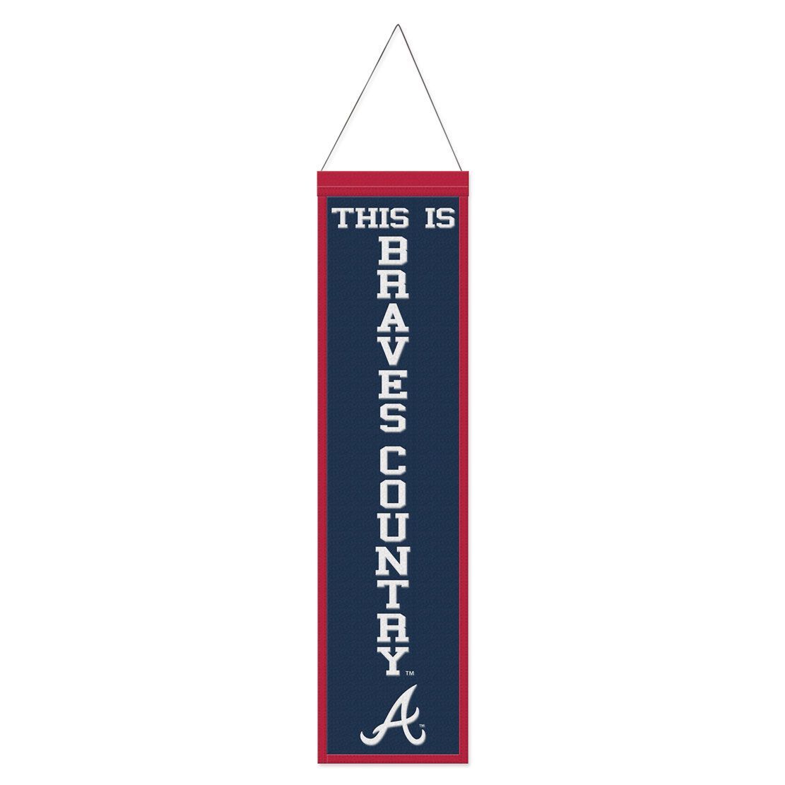 Atlanta Braves Banner Wool 8x32 Heritage Slogan Design - Special Order